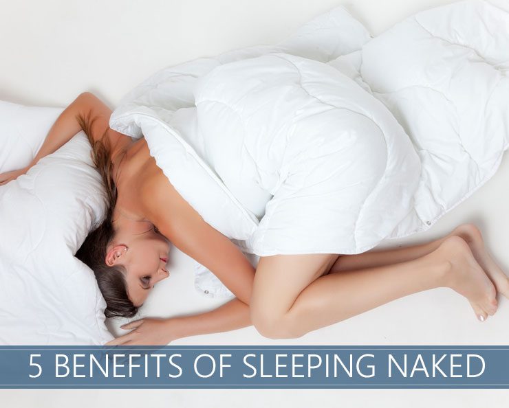 Benefits Of Sleeping Bare-chested - Is Sleeping Naked Beneficial For You?