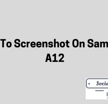 How To Screenshot On Samsung A12