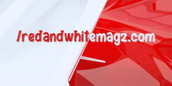 Redandwhitemagz .com