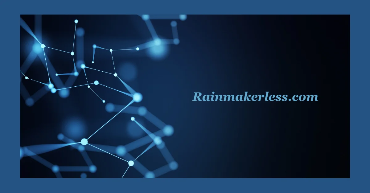 Rainmakerless.com