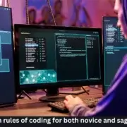 The Unspoken Rules Of Coding For Both Novice And Sage Developers