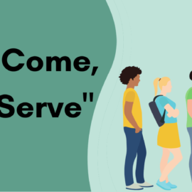 First Come First Serve