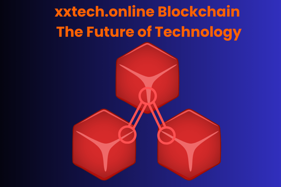 Xxtech.online Blockchain