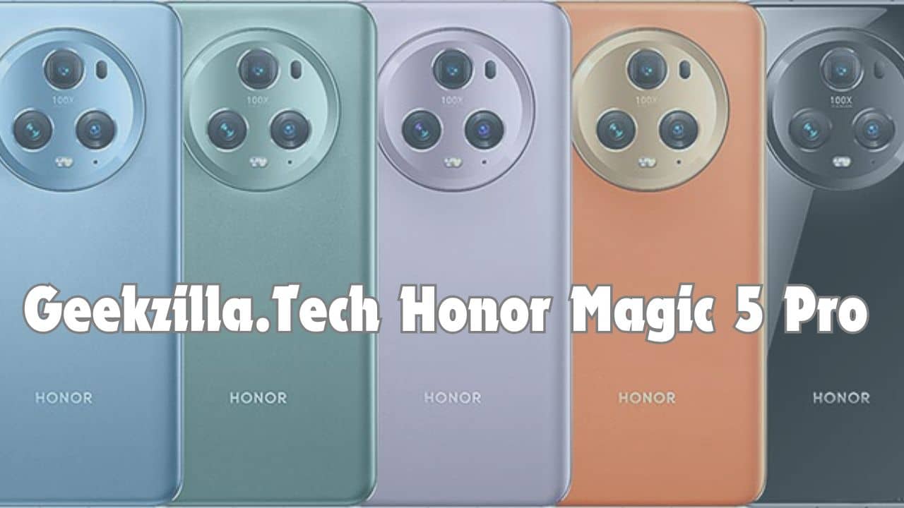 Geekzilla.tech Honor Magic 5 Pro