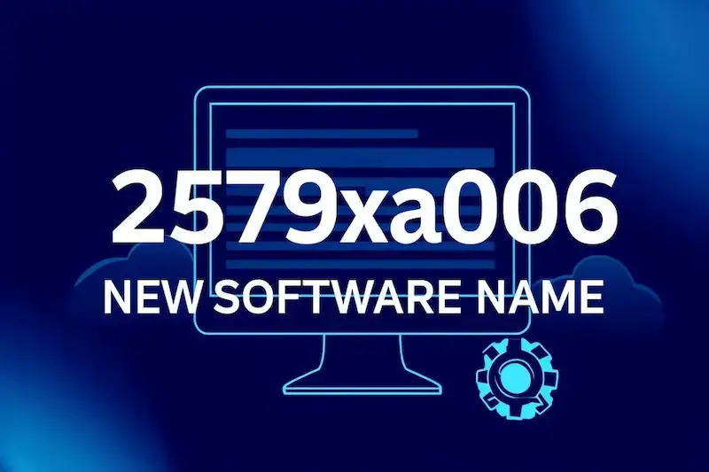 2579xao6 New Software Name