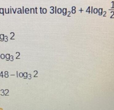 Which Is Equivalent To 3log28 + 4log21 2 − Log32?