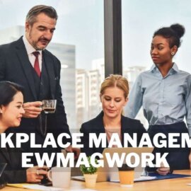Workplace Management Ewmagwork