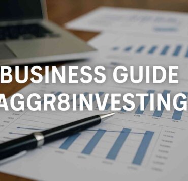 Business Guide Aggr8investing