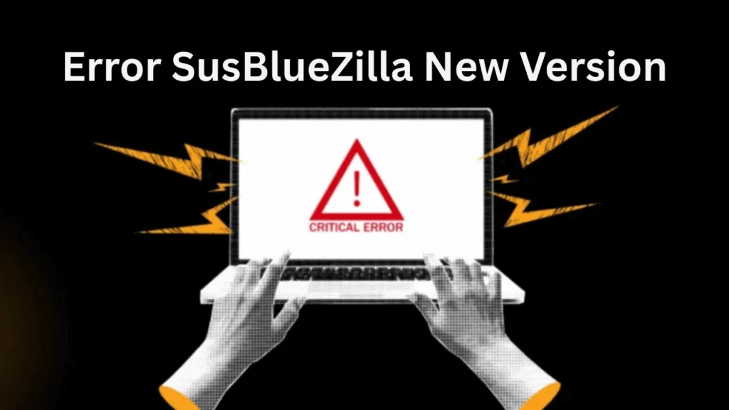 Error Susbluezilla New Version