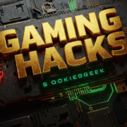 Gaming Hacks Scookiegeek
