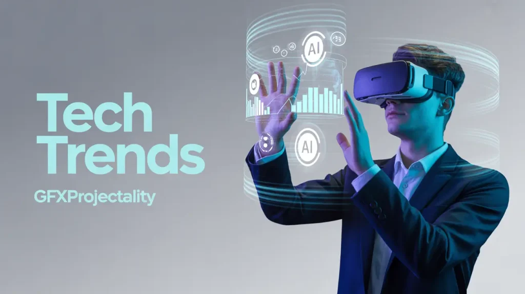 Tech Trends Gfxprojectalitys