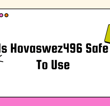 Is Hovaswez496 Safe To Use