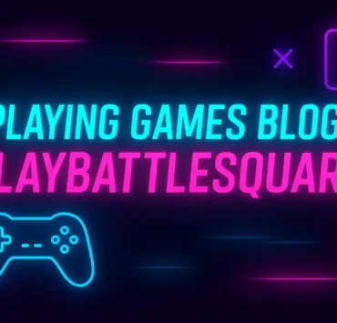 Playing Games Blog Playbattlesquare