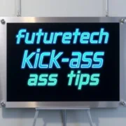 Futuretechgirls Kickass Tips